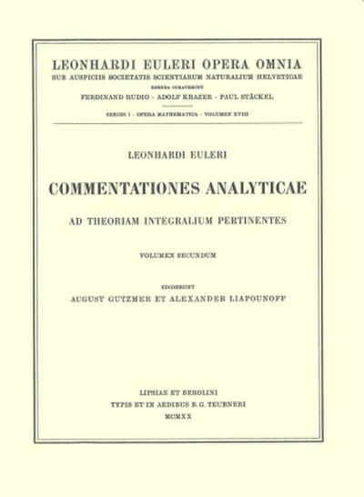Commentationes analyticae ad theoriam integralium pertinentes 2nd part