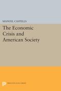 The Economic Crisis and American Society