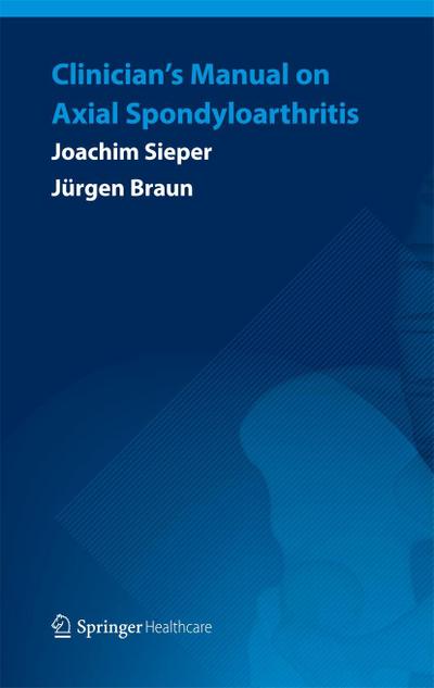 Clinician¿s Manual on Axial Spondyloarthritis