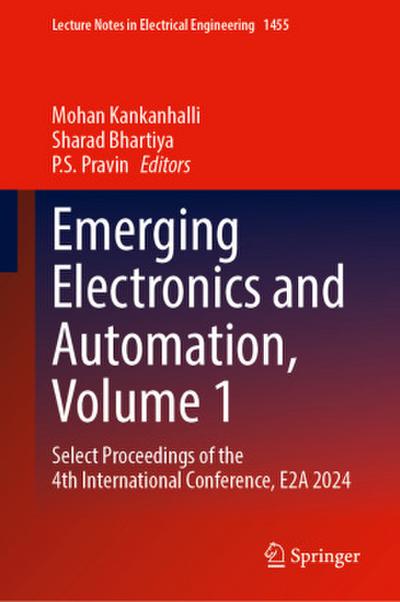 Emerging Electronics and Automation, Volume 1