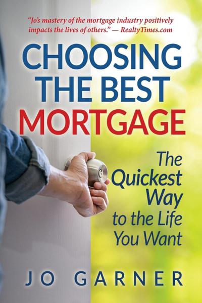 Choosing the Best Mortgage