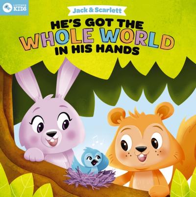 Jack and Scarlett: He’s Got the Whole World in His Hands