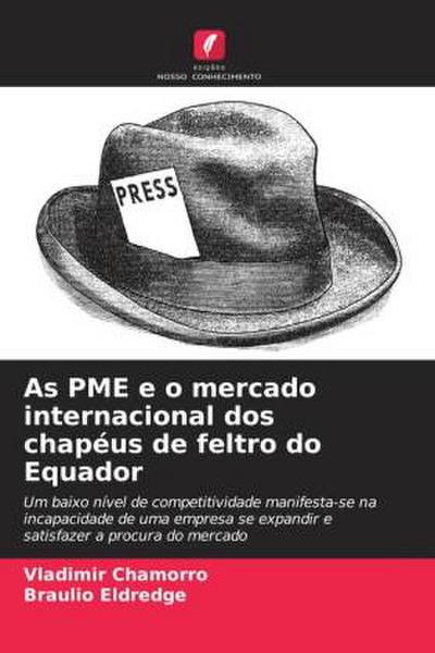 As PME e o mercado internacional dos chapéus de feltro do Equador