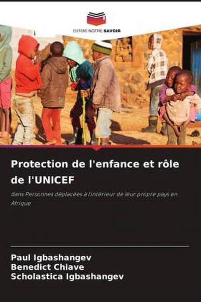 Protection de l’enfance et rôle de l’UNICEF