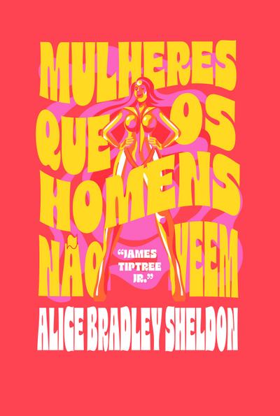 Mulheres que os homens não veem