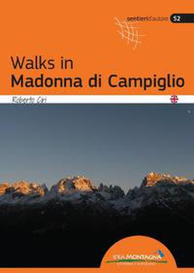 Ciri, R: Walks in Madonna di Campiglio