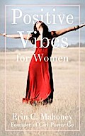 Positive Vibes for Women