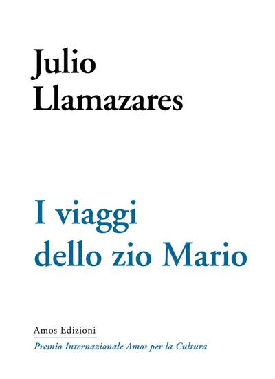 I viaggi dello zio Mario