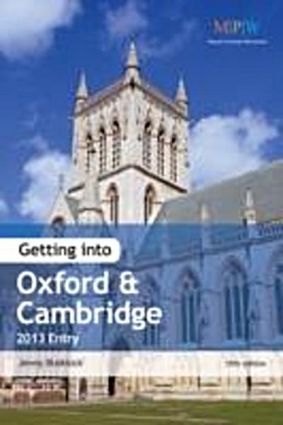 Getting Into Oxford & Cambridge 2013 Entry