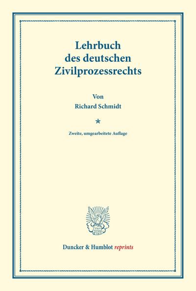 Lehrbuch des deutschen Zivilprozessrechts.