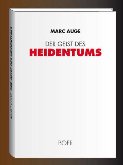 Der Geist des Heidentums