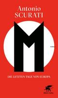 M. Die letzten Tage von Europa