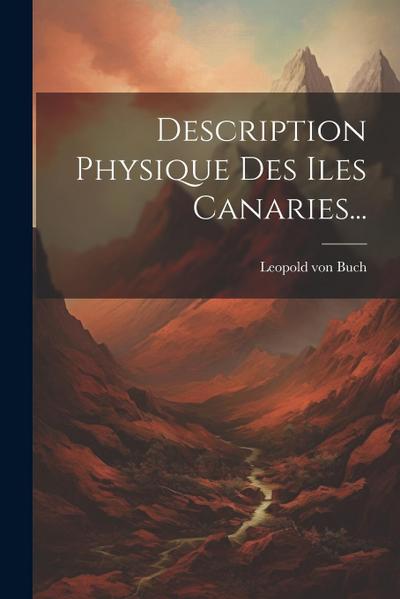 Description Physique Des Iles Canaries...