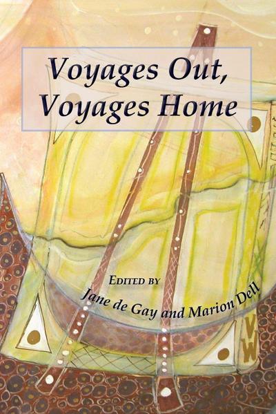 Voyages Out, Voyages Home