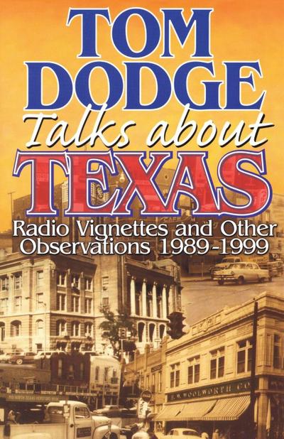 Tom Dodge Talks About Texas