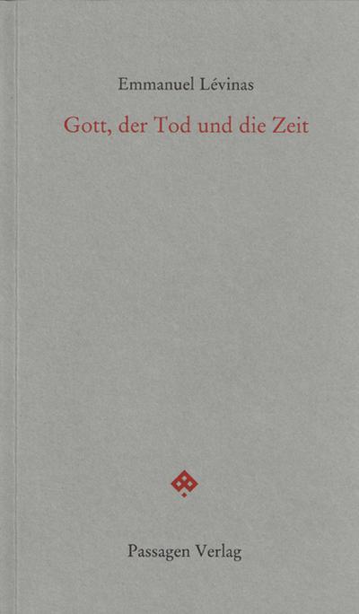 Gott, der Tod und die Zeit