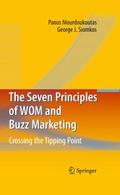 The Seven Principles of WOM and Buzz Marketing