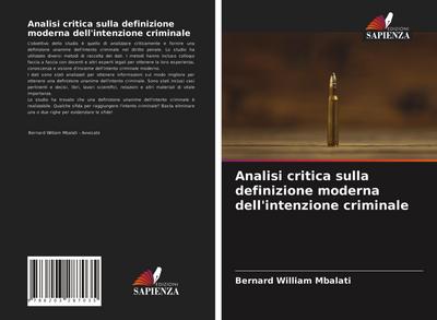 Analisi critica sulla definizione moderna dell’intenzione criminale
