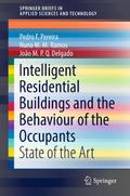 Intelligent Residential Buildings and the Behaviou