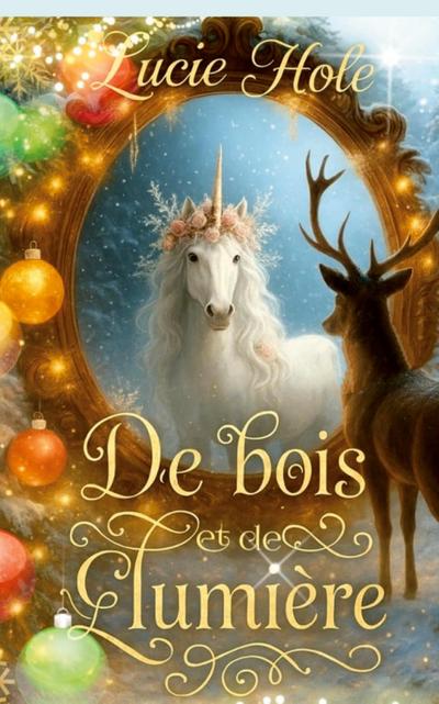 De Bois et de Lumière