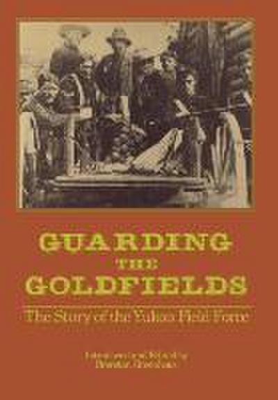 Guarding the Goldfields