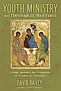 Youth Ministry and Theological Shorthand