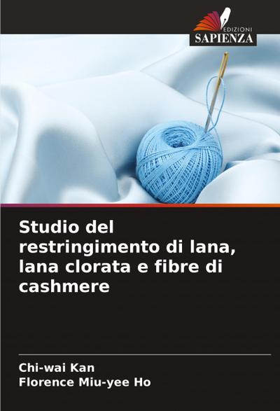 Studio del restringimento di lana, lana clorata e fibre di cashmere