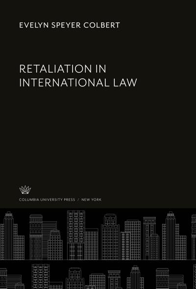 Retaliation in International Law