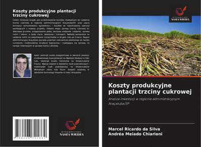 Koszty produkcyjne plantacji trzciny cukrowej