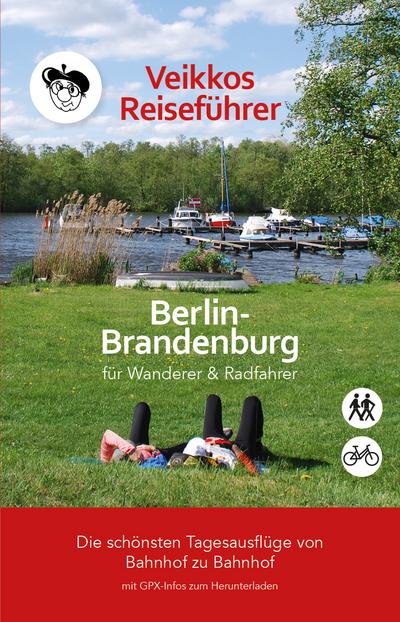 Veikkos Reiseführer Berlin- Brandenburg
