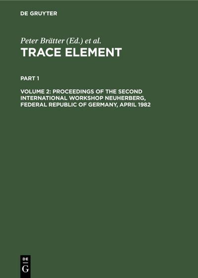 Proceedings of the Second International Workshop Neuherberg, Federal Republic of Germany, April 1982