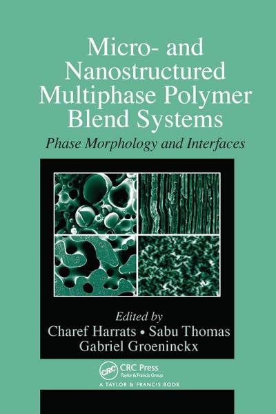 Micro- and Nanostructured Multiphase Polymer Blend Systems