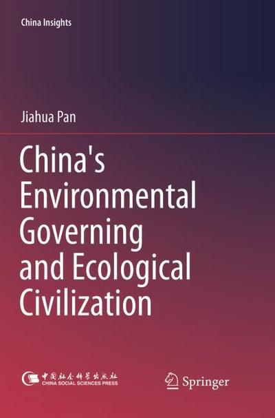 China’s Environmental Governing and Ecological Civilization