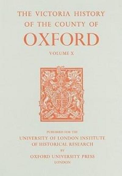 A History of the County of Oxford, Volume X