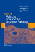 Atlas of Mohs and Frozen Section Cutaneous Patholo