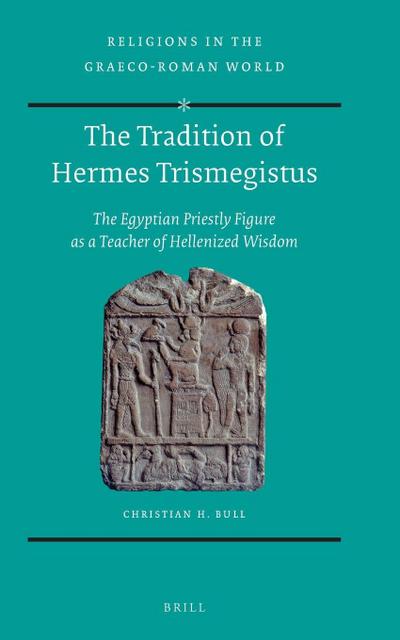 The Tradition of Hermes Trismegistus