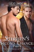 Stephen’s Second Chance