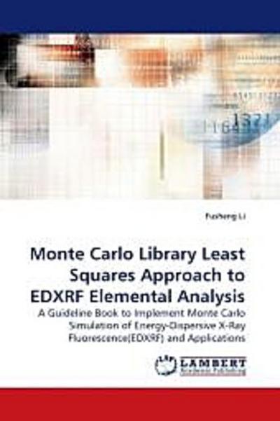 Monte Carlo Library Least Squares Approach to EDXRF Elemental Analysis
