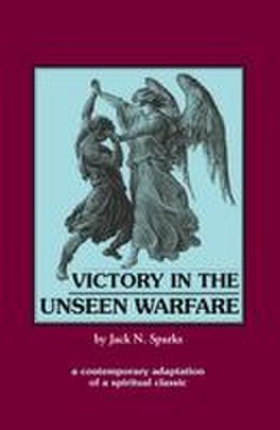 Victory in the Unseen Warfare