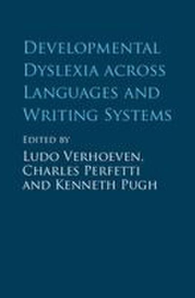 Developmental Dyslexia across Languages and Writing Systems