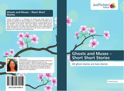 Ghosts and Muses - Short Short Stories