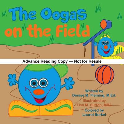 The Oogas on the Field