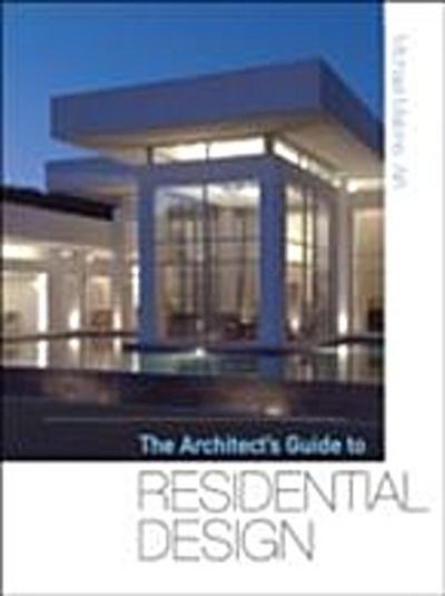 Architect’s Guide to Residential Design
