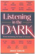 Listening in the Dark