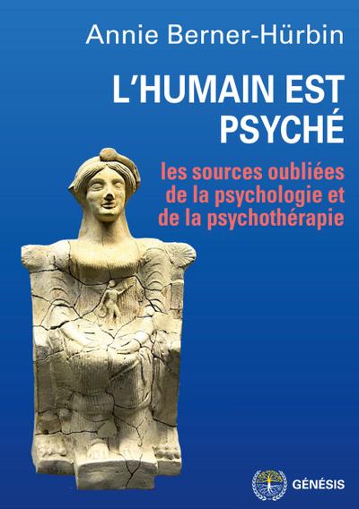 L’humain est psyché