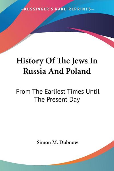 History Of The Jews In Russia And Poland
