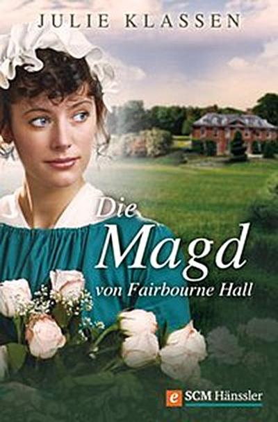 Die Magd von Fairbourne Hall