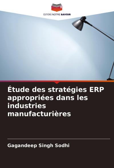 Étude des stratégies ERP appropriées dans les industries manufacturières