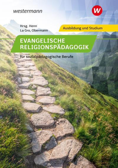 Evangelische Religionspädagogik für sozialpädagogische Berufe: Schulbuch