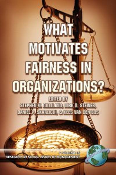 What Motivates Fairness in Organizations?